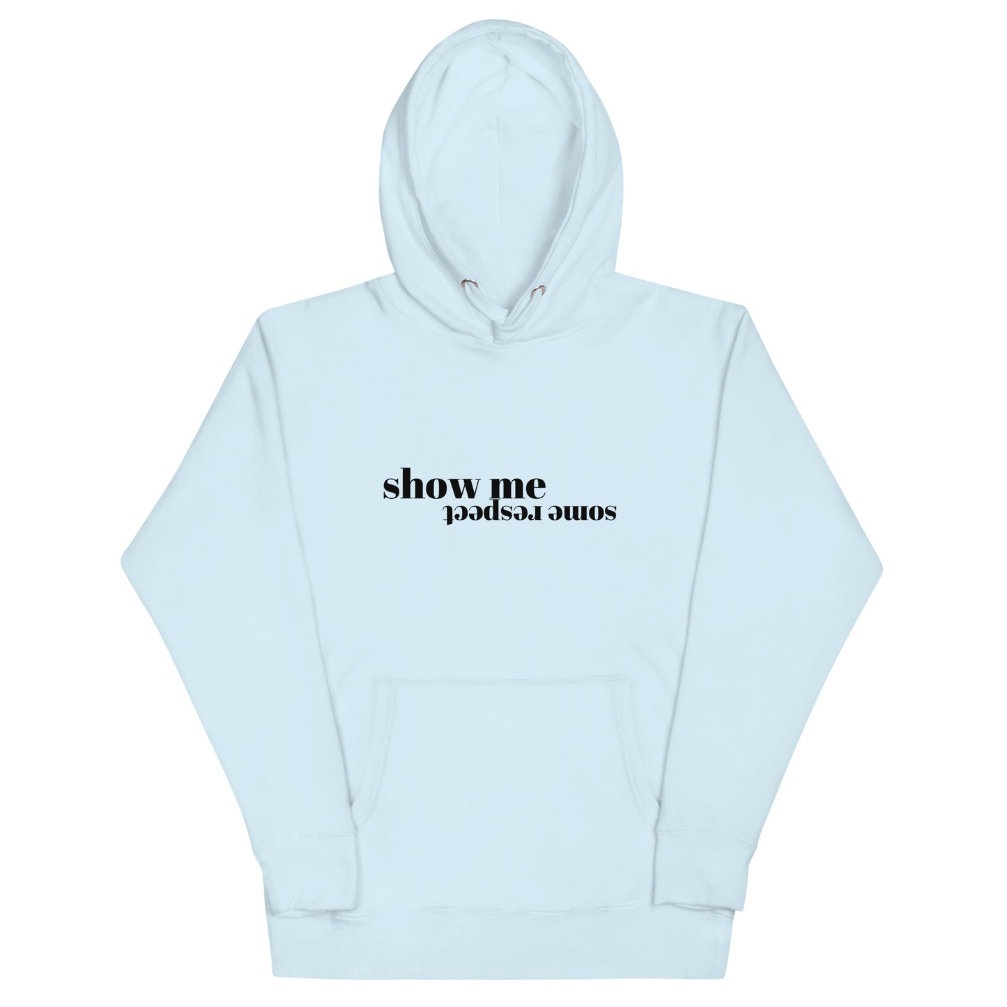 Respect Unisex Hoodie