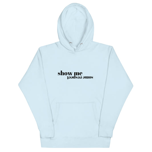 Respect Unisex Hoodie